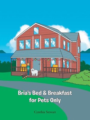 cover image of Bria's Bed & Breakfast for Pets Only